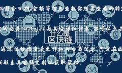 要查看Tokenim（一个基于区块链的代币