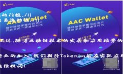 很高兴能为您介绍tokenim的原理。由于