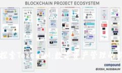 一起探索TokenIM：数字资产管理的新纪元
